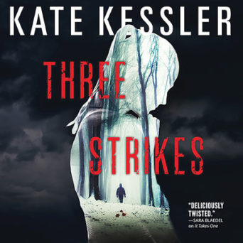 Three Strikes audiobook by Kate Kessler